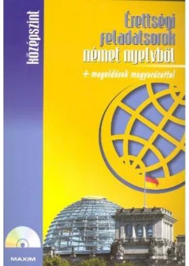 ÉRETTSÉGI FELADATSOROK NÉMET NYELVBŐL