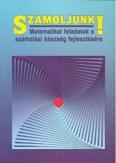 SZÁMOLJUNK MATEMATIKAI FEL.