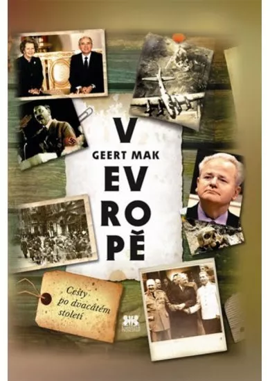 V Evropě - Cesty po dvacátém století