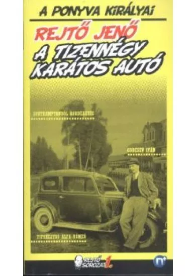 A TIZENNÉGY KARÁTOS AUTÓ
