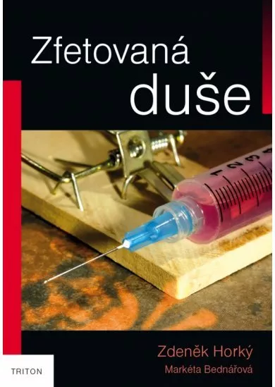 Zfetovaná duše