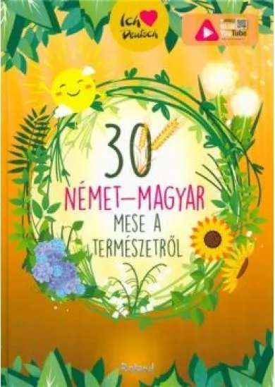 30 német-magyar mese a természetről