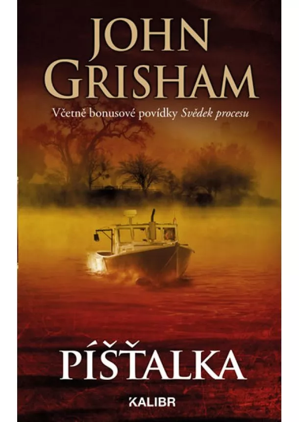 John Grisham - Píšťalka