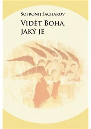 Vidět boha, jaký je