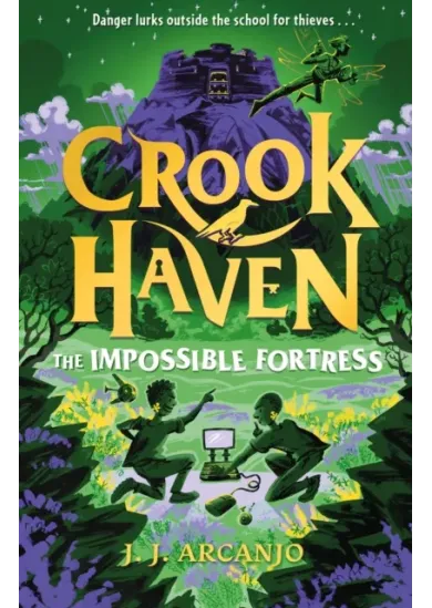 Crookhaven: The Impossible Fortress