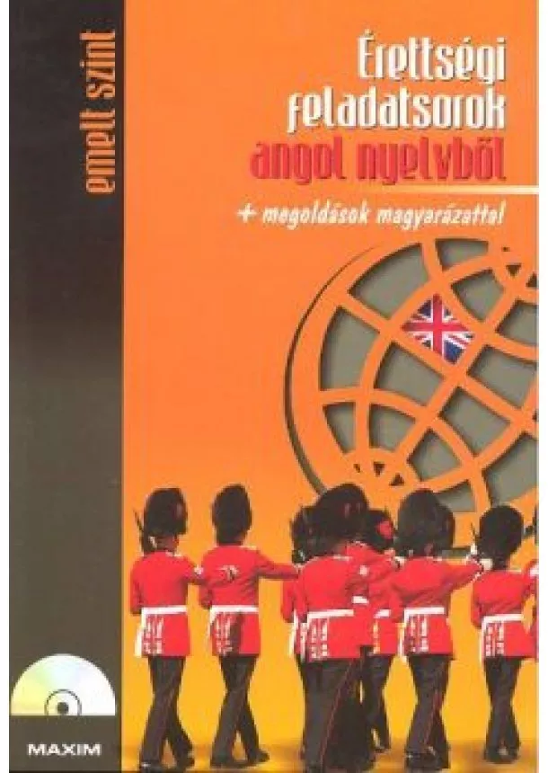 NYELVKÖNYV - ÉRETTSÉGI FELADATSOROK ANGOL NYELVBŐL