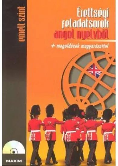 ÉRETTSÉGI FELADATSOROK ANGOL NYELVBŐL
