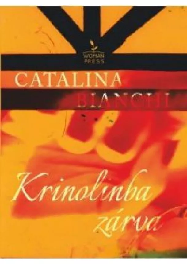 Catalina Bianchi - Krinolinba zárva