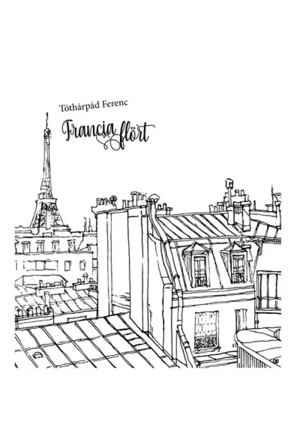 Tóthárpád Ferenc - Francia flört
