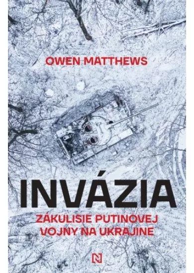 Invázia - Zákulisie Putinovej vojny na Ukrajine