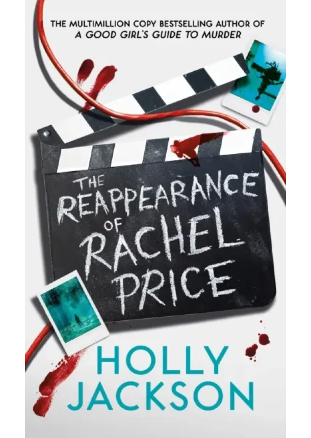 Holly Jackson - The Reappearance of Rachel Price