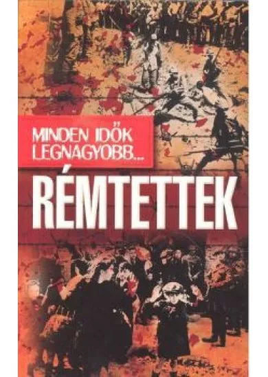 RÉMTETTEK