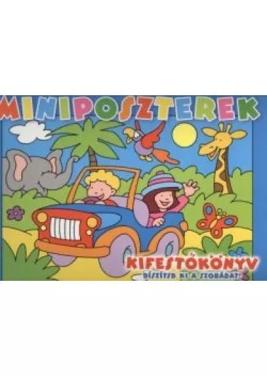 MINIPOSZTEREK - KIFESTŐKÖNYV (KÉK) /DÍSZÍTSD KI A SZOBÁDAT!