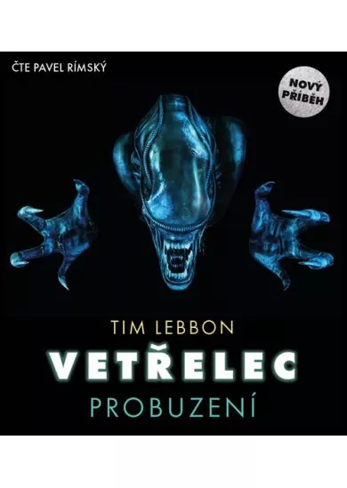 Vetřelec  - Probuzení - CDmp3 (Čte Pavel Rímský)