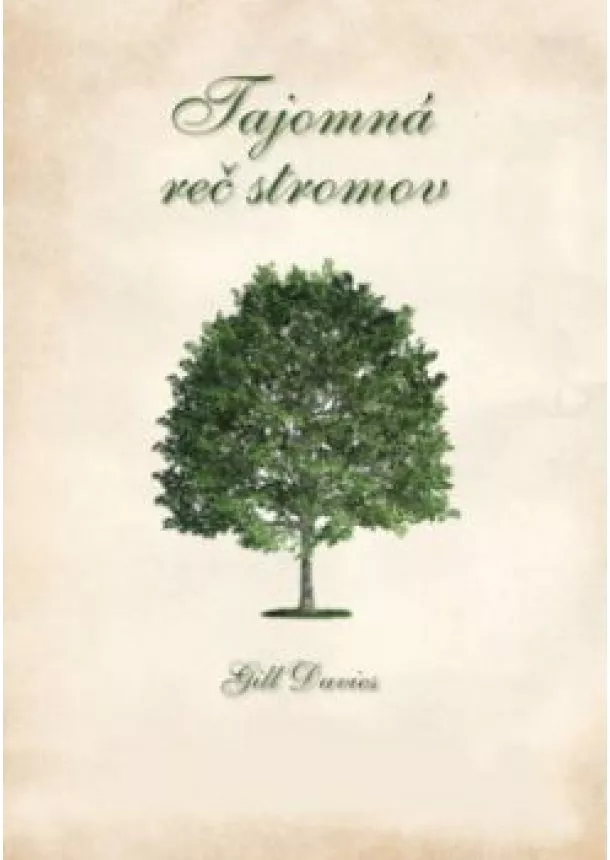 Gill Davies - Tajomná reč stromov