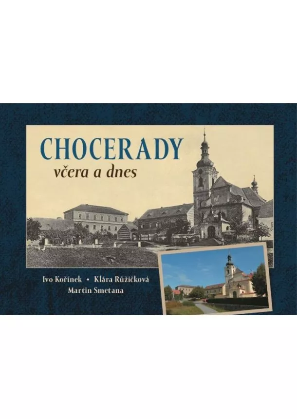 Chocerady včera a dnes
