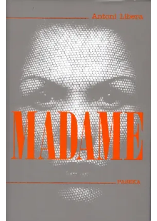 Antoni Libera - Madame