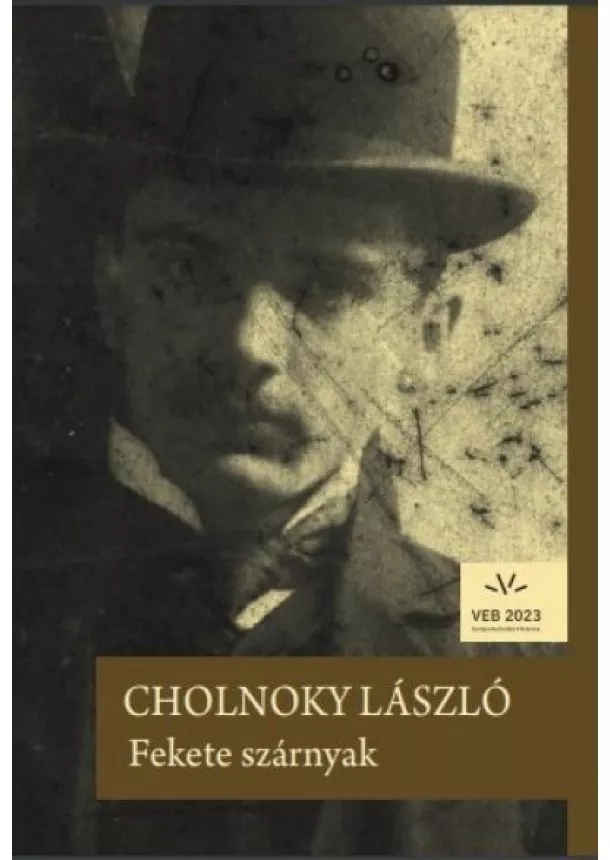 Cholnoky László - Fekete szárnyak