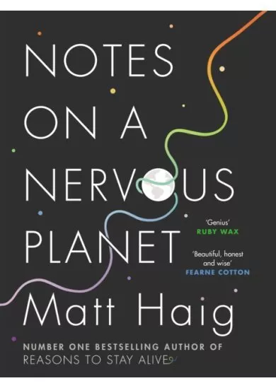 Notes On A Nervous Planet