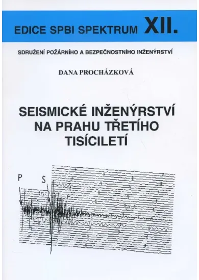 Seismické inženýrství na prahu třetího tisíciletí