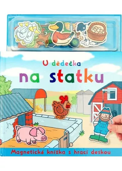 U dědečka na statku - Magnetická knížka s hrací deskou -5.vydání
