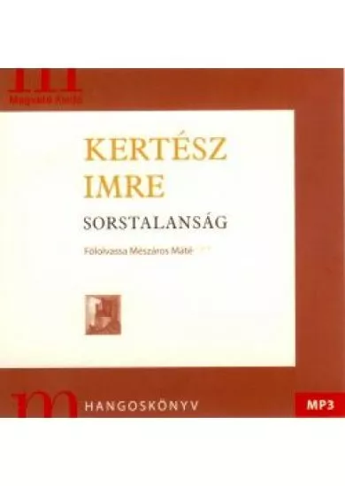 Sorstalanság - hangoskönyv