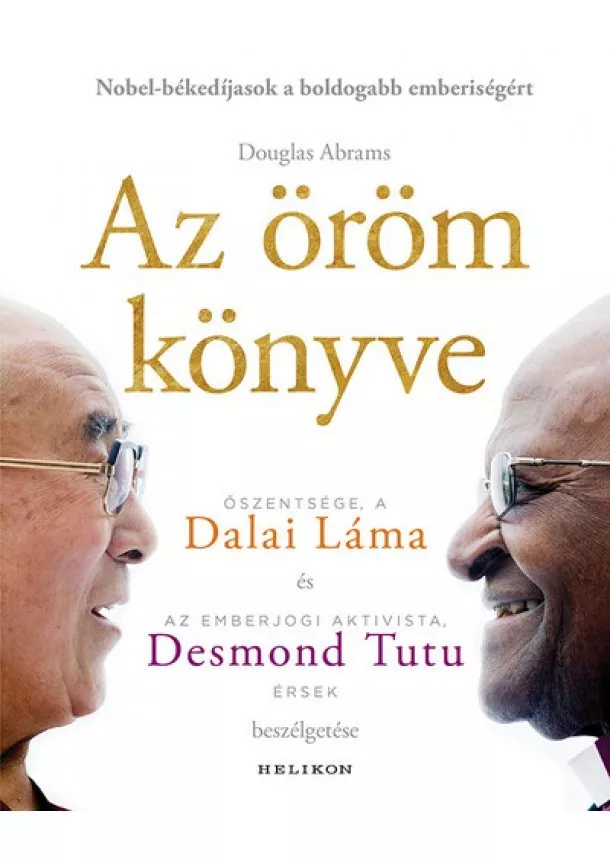 Dalai Láma - Az öröm könyve - Tartós boldogság egy változó világban