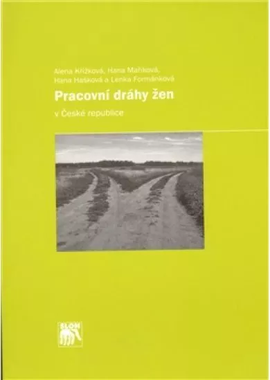 Pracovní dráhy žen v České republice