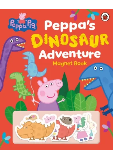 Peppa Pig: Peppa’s Dinosaur Adventure: Magnet Book