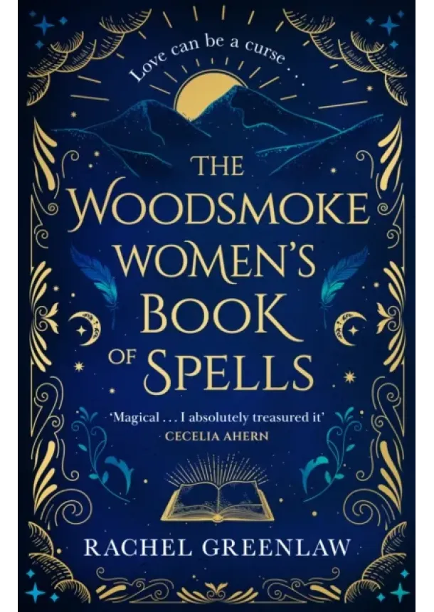 Rachel Greenlaw - The Woodsmoke Women’s Book of Spells