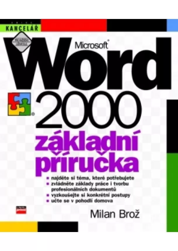 Milan Brož - Microsoft Word 2000 Základní příručka