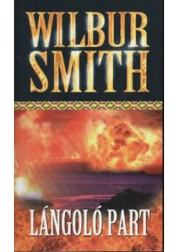 Wilbur Smith - LÁNGOLÓ PART