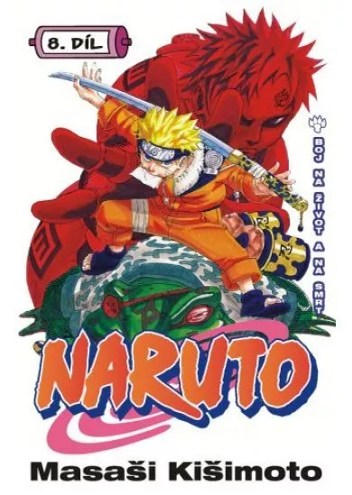Naruto 8: Boj na život a na smrt
