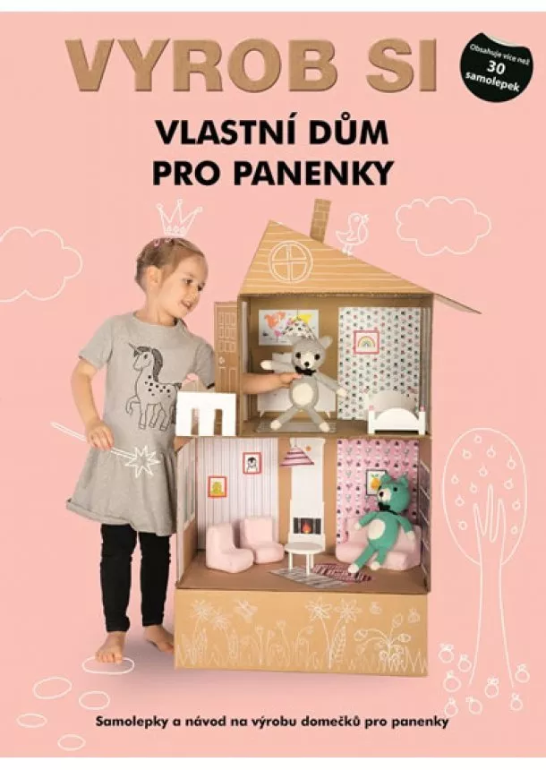 autor neuvedený - Vyrob si vlastní dům pro panenky - Samolepky a návod na výrobu garáže