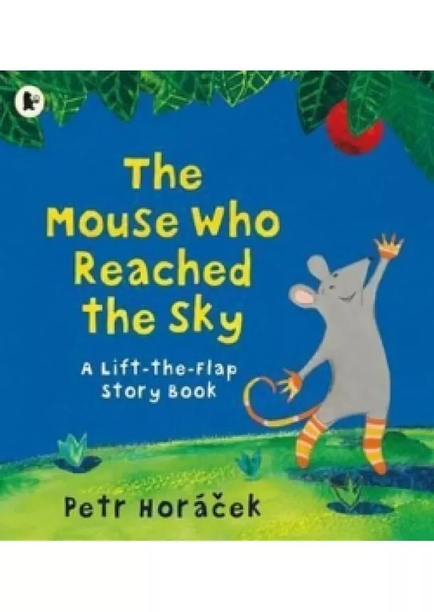 Petr Horacek - The Mouse Who Reached the Sky