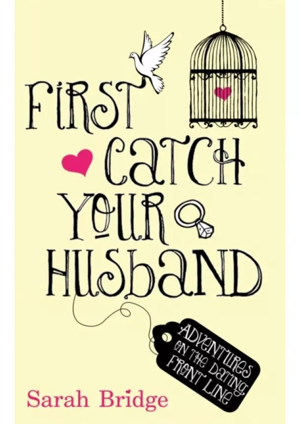 Sarah Bridge - First Catch Your Husband