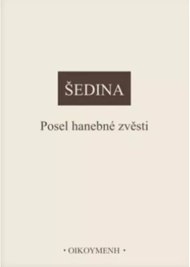 Posel hanebné zvěsti