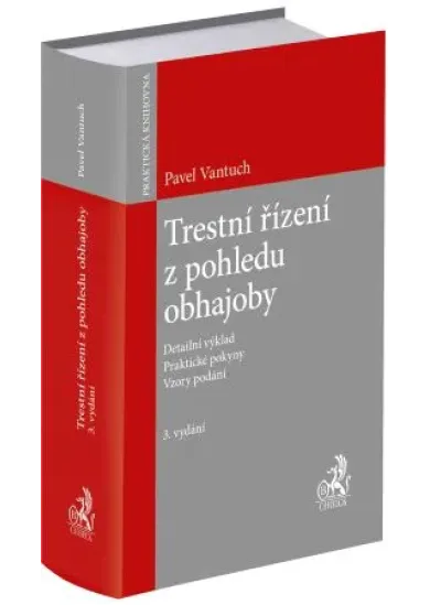 Trestní řízení z pohledu obhajoby (3. vydání)