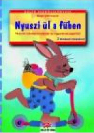 NYUSZI ÜL A FŰBEN