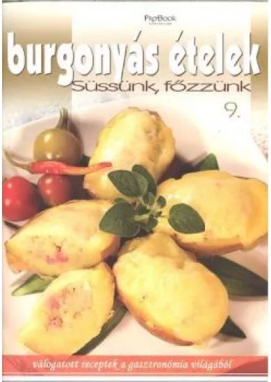 BURGONYÁS ÉTELEK