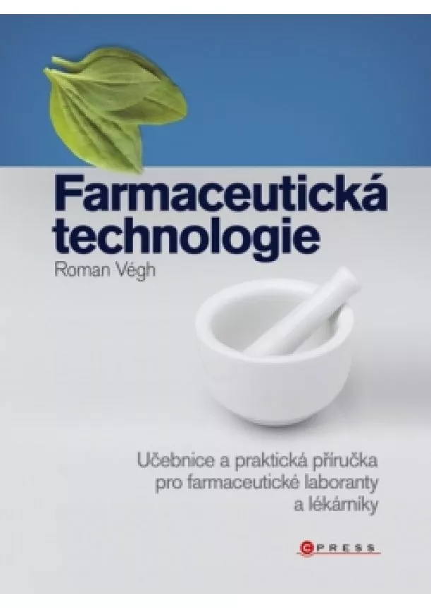 Roman Végh - Farmaceutická technologie