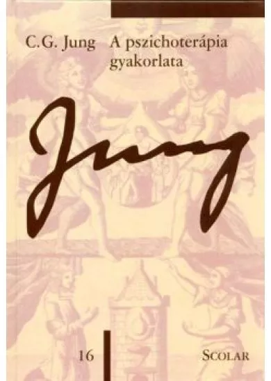 A PSZICHOTERÁPIA GYAKORLATA