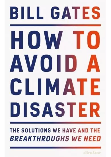 How to Avoid a Climate Disaste