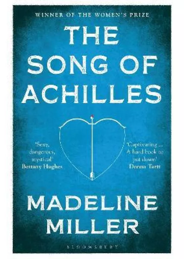 Madeline Miller - The Song of Achilles