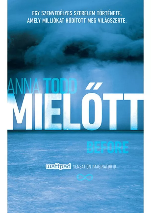 Anna Todd - Mielőtt - Before (új kiadás)