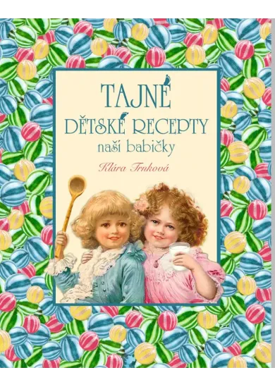 Tajné dětské recepty