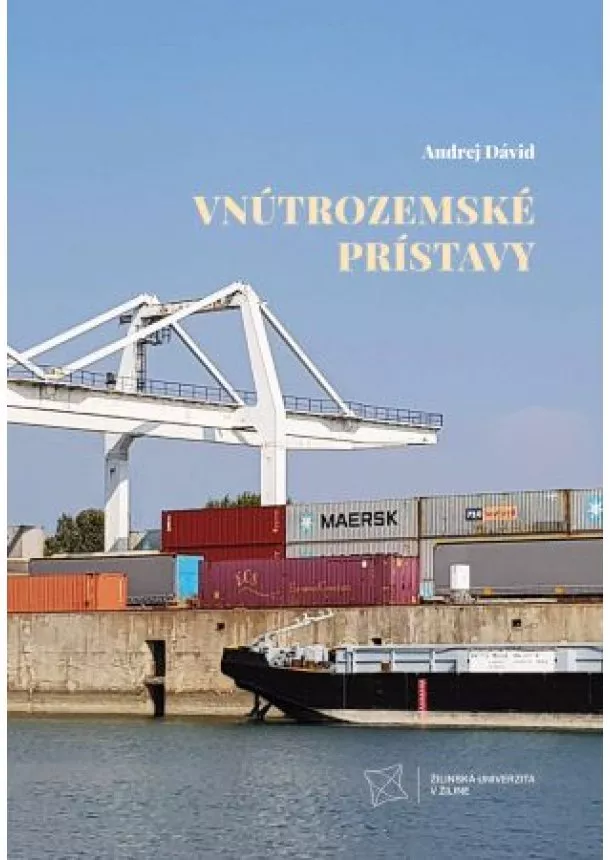 Andrej Dávid - Vnútrozemské prístavy (2.vydanie)