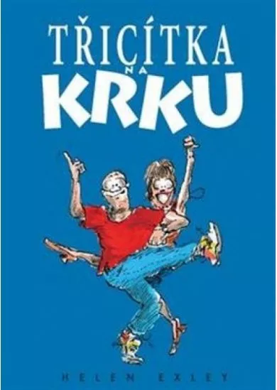 Třicítka na krku