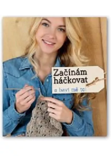 Začínám háčkovat a baví mě to!