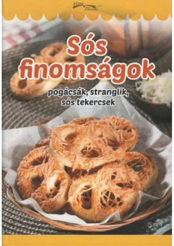 Kol. - Sós finomságok - pogácsák, stanglik, sós tekercsek